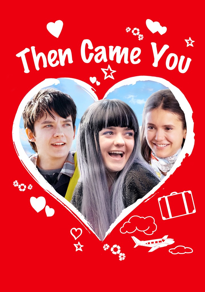 Then came you streaming where to watch online 